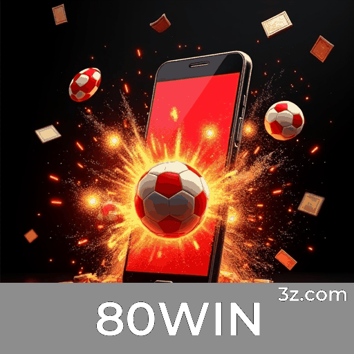 80WIN: Apostas Esportivas Precisão e Excelência